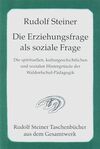 Die Erziehungsfrage als soziale Frage