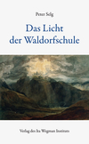 Das Licht der Waldorfschule