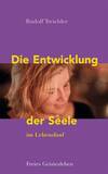 Die Entwicklung der Seele