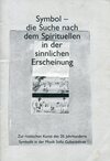 Symbol - die Suche nach dem Spirituellen in der sinnlichen Erscheinung (antiquar