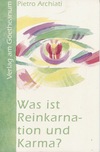 Was ist Reinkarnation und Karma? (antiquariaat)