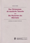 Das Christentum als mystische Tatsache (antiquariaat)