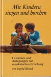 Mit Kindern singen und horchen (antiquariaat)