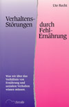 Verhältensstörungen durch Fehl-Ernährung