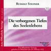 Die verborgenen Tiefen des Seelenlebens